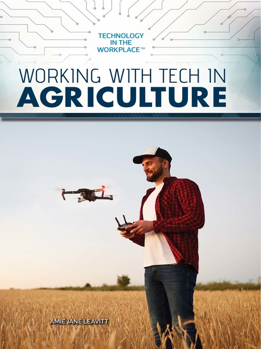 Title details for Working with Tech in Agriculture by Amie Jane Leavitt - Available